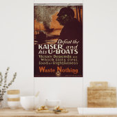 Besiege den Kaiser und seine U-Boote Poster (Küche)