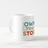 Besitze deine Geschichte Kaffeetasse (Vorderseite Links)