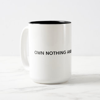 BESITZE NICHTS UND SEI GLÜCKLICH Minimalistische T Zweifarbige Tasse