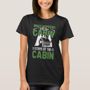 Besitzer der Kabine, was im Kabinen-Camping-Taxi p T-Shirt