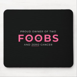 Besitzer der Mastektomie Mousepad