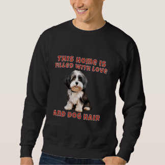 Besitzer des Aquarellhundes Diese Zuhause ist gefü Sweatshirt