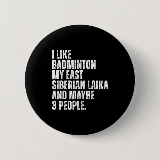 Besitzer des Ostsibirischen Laika-Hundes, Badminto Button (Vorderseite)