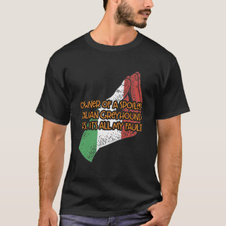 Besitzer eines verwöhnten italienischen Greyhound  T-Shirt