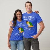 Besitzer von Funny Parrot, Eigentümer einer Caique T-Shirt (Unisex)