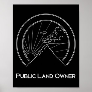 Besitzer von öffentlichem Land Shirt - Bergsteiger Poster
