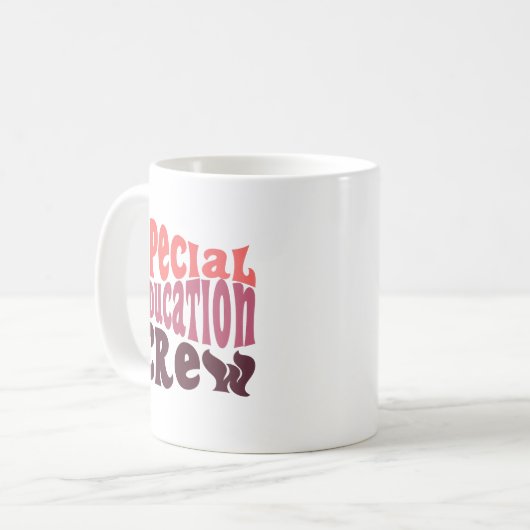 Besondere Bildung Crew Lehrer Geschenk Kaffeetasse (Vorderseite Links)