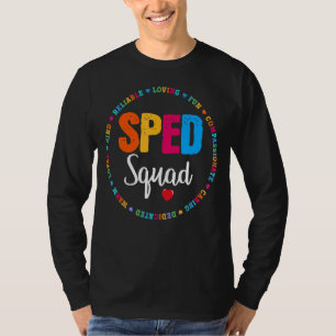 Besondere Bildung Sped Teacher Squad letzten Tag T-Shirt
