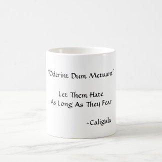 Besondere Kräfte "Oderint Dum Metuant Kaffeetasse