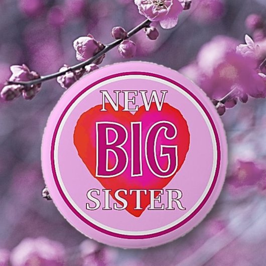 Besondere Zeiten! Big Sister Button