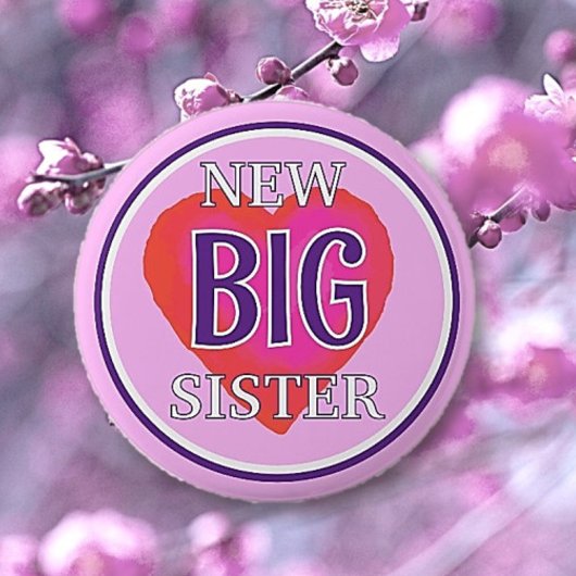 Besondere Zeiten! Big Sister Button