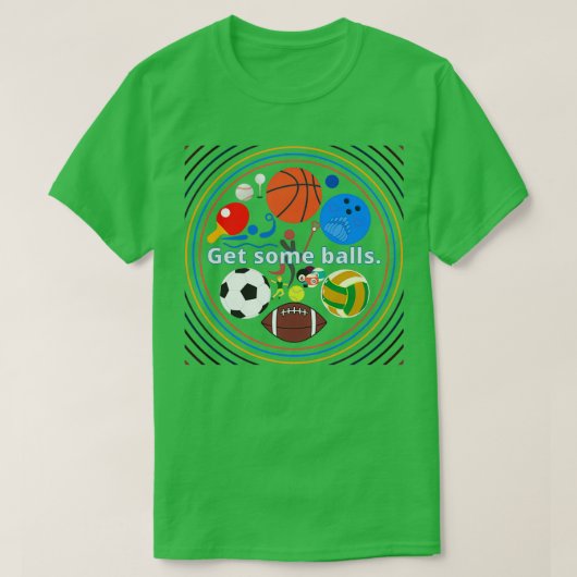 Besorgen Sie sich ein paar Balls T-Shirt (Design vorne)