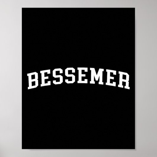 Bessemer Poster (Vorne)