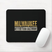 Besser als Baltimore Funny Trump Horrible City Mousepad (Mit Mouse)
