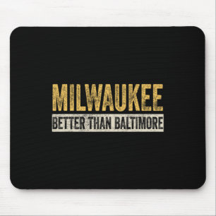 Besser als Baltimore Funny Trump Horrible City Mousepad