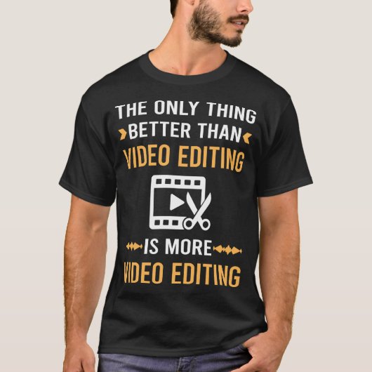 Besser als der Editor für Videobearbeitung T-Shirt (Vorderseite)