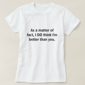 Besser als du T-Shirt