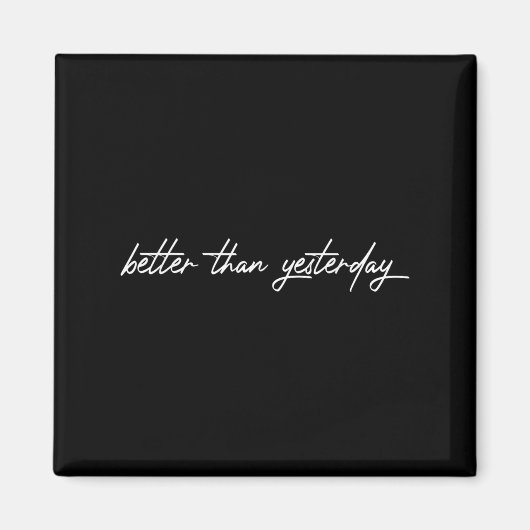 Besser als gestern Training Workout-Fit Magnet (Vorne)