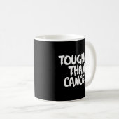 Besser als Krebsüberleben Kaffeetasse (VorderseiteRechts)