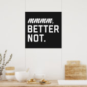 Besser als lustig Zitat Poster (Küche)