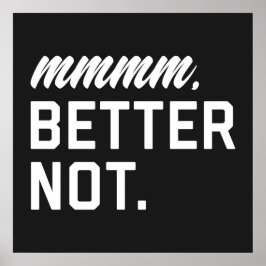 Besser als lustig Zitat Poster