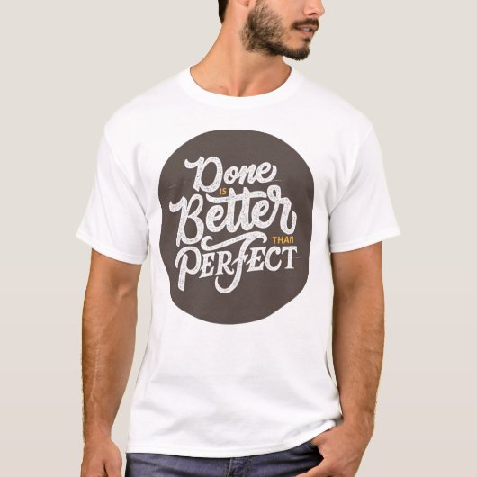 besser als perfekt T-Shirt (Vorderseite)