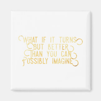 Besser als Sie sich vielleicht vorstellen können - Magnet