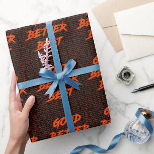 Besser, am besten, niemals ruhen lassen geschenkpapier