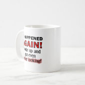 Besser aussehen Funny Mug Kaffeetasse (Vorderseite Links)