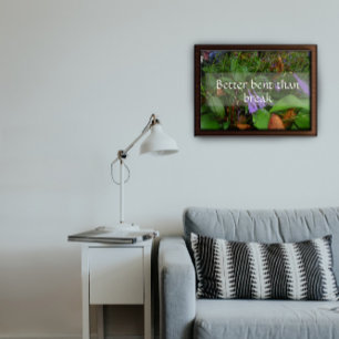 Besser beugt als gebrochen Weisheit Sprichwort Pos Poster