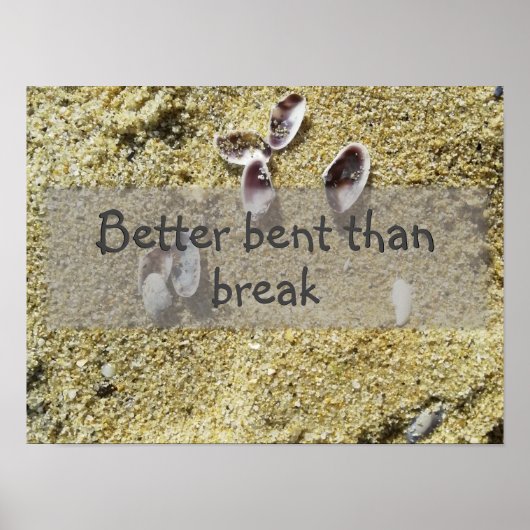 Besser beugt als gebrochen Weisheit Sprichwort Pos Poster (Vorne)