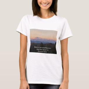 Besser, etwas zu sehen, einmal Tatras Reiseangebot T-Shirt