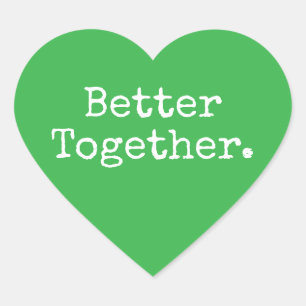 Besser gemeinsam Liebe Grün Herz-Aufkleber