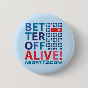 Besser gestellt lebendiges! /Abort73.com Button