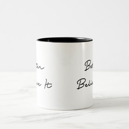 Besser glaubst es Zitat Zweifarbige Tasse (Mittel)