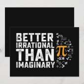 Besser irrational als imaginäre Pi-Tagesmathematik Einladung (Vorne/Hinten)