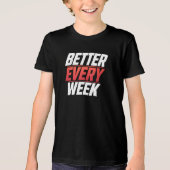 BESSER JEDE WOCHE Tri-Blend SHIRT (Vorderseite)