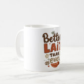Besser Lait als je zuvor Kaffeetasse (Vorderseite Links)