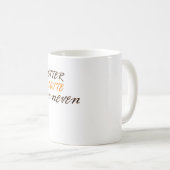 Besser Latte als nie Kaffeetasse (VorderseiteRechts)