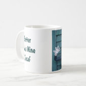 Besser machen Sie meine Decaf Kaffeetasse (Vorderseite Links)