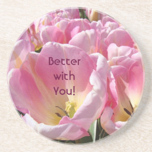 Besser mit dir! Geschenke Liebe Pink Tulip Blume Sandstein Untersetzer