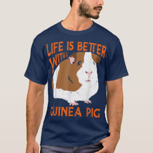 Besser mit einer Guinea Schweinefleisch Niedliche  T-Shirt