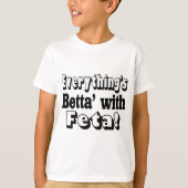 Besser mit Feta T-Shirt (Vorderseite)