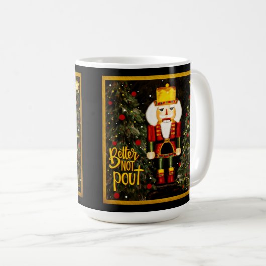 Besser, nicht Pot Nutcracker Inspirivity Kaffeetasse (VorderseiteRechts)
