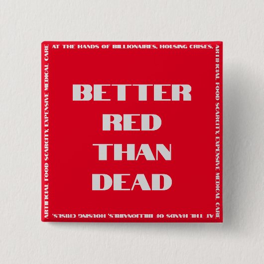Besser Rot als Toter Platz Button (Vorderseite)