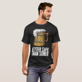 Besser sicher als nüchtern T-Shirt (Vorne ganz)
