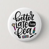 Besser spät als Fea, Spanglisch Button (Vorderseite)