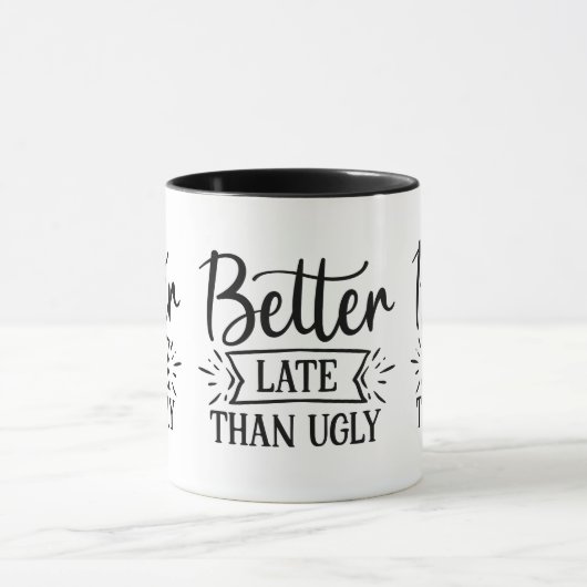 Besser spät als hässlich tasse (Zentrum)