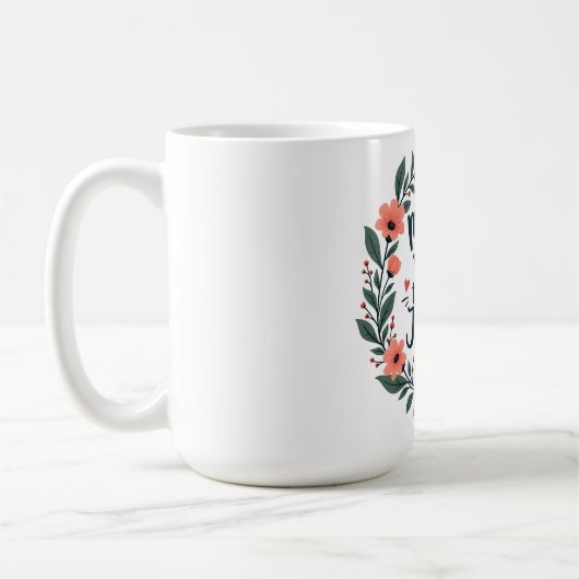 Besser spät als nie - französische Blumenzettel Kaffeetasse (Links)