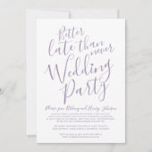 Besser spät als nie Hochzeitsfeier mutiert lila Einladung (Vorderseite)